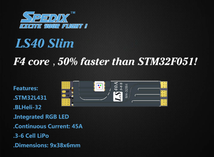 Spedix LS40 Slim F4 Core 3-6S BLHeli-32 ESC